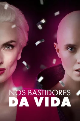 Nos Bastidores da Vida – assistir online em HD