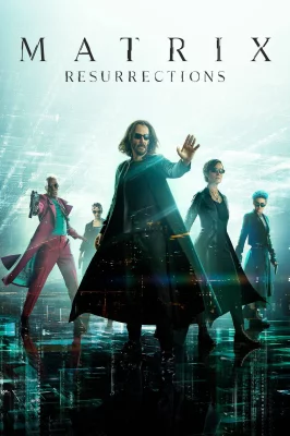 Matrix: Resurrections watch online on Verfilme