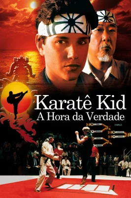 Karatê Kid - A Hora da Verdade watch online