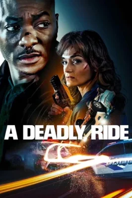 A Deadly Ride watch online