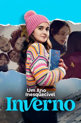 Um Ano Inesquecível - Inverno – assistir online em HD