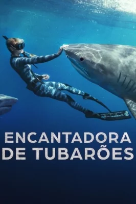 Encantadora de Tubarões watch online on Verfilme