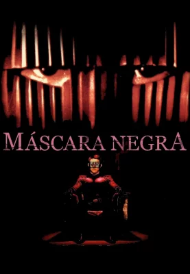 Máscara Negra – assistir online em HD