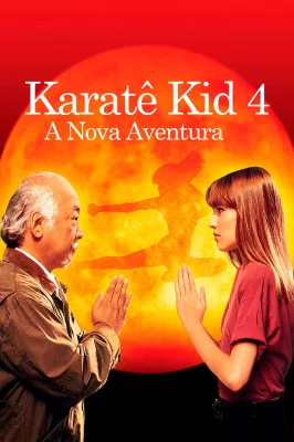 Karatê Kid 4 - A Nova Aventura watch online
