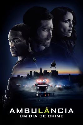 Ambulância - Um Dia de Crime – assistir online em HD