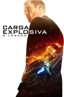 Carga Explosiva - O Legado watch online