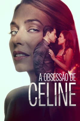 A Obsessão de Celine watch online