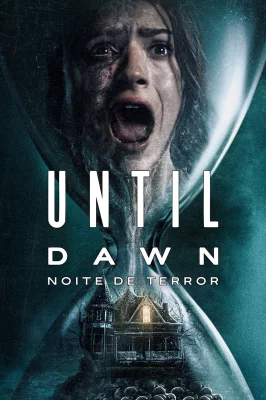 Until Dawn: Noite de Terror watch online
