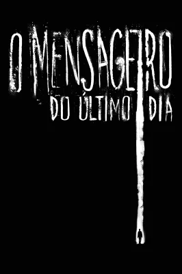 O Mensageiro do Último Dia – assistir online em HD