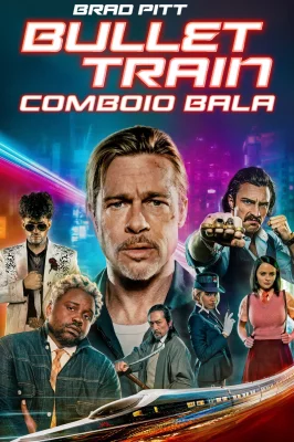 Trem-Bala – assistir online em HD