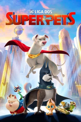 DC Liga Dos Super Pets – assistir online em HD