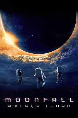 Moonfall - Ameaça Lunar – assistir online em HD