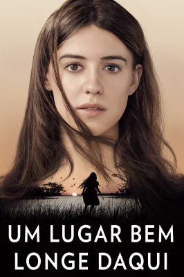 Um Lugar Bem Longe Daqui – assistir online em HD